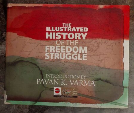 Illustrated History of the Freedom Struggle