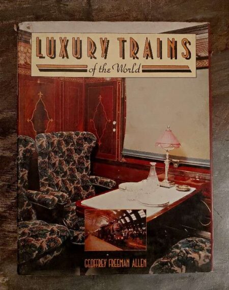 Luxury Trains of the World