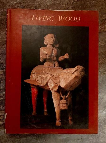 Living wood sculptural traditions of southern India
