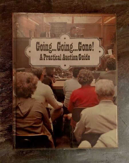 Going going gone A practical auction guide
