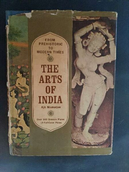The arts of india  From prehistoric to modern times