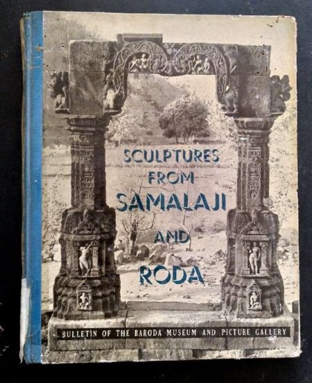 Sculptures from Samalaji and Roda (North Gujarat) in the Baroda Museum