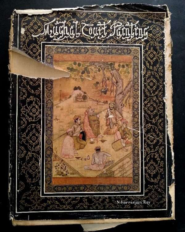 Mughal Court Painting: A Study in Social and Formal Analysis