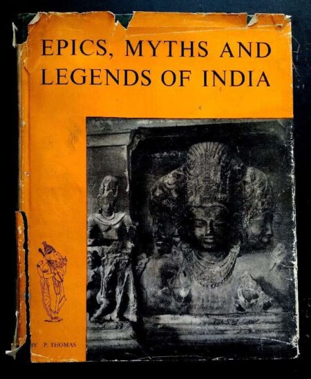 Epics, myths, and legends of India;: A comprehensive survey of the sacred lore of the Hindus