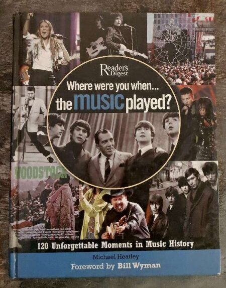 Reader's digest where were you when the Music played