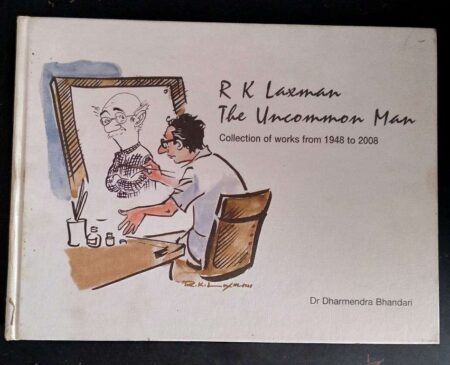 R K Laxman: The Uncommon Man