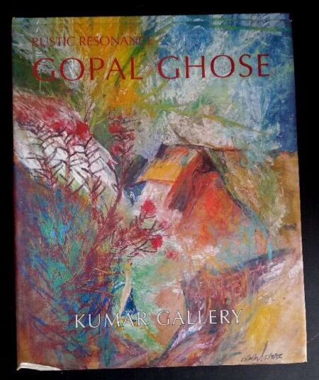 Rustic resonance Gopal Ghose
