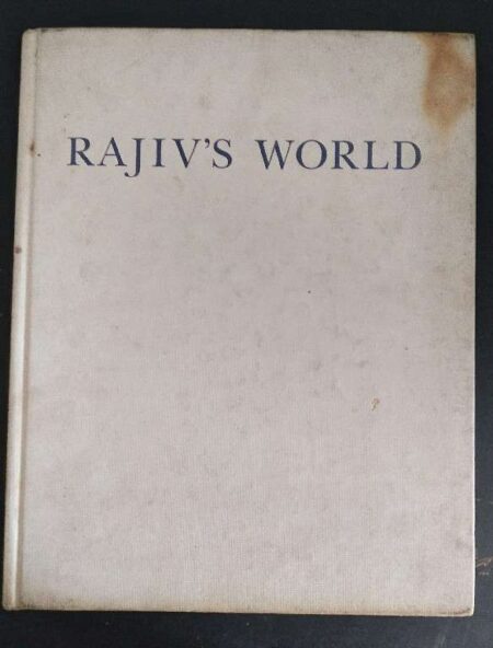 Rajiv's World: Photographs by Rajiv Gandhi