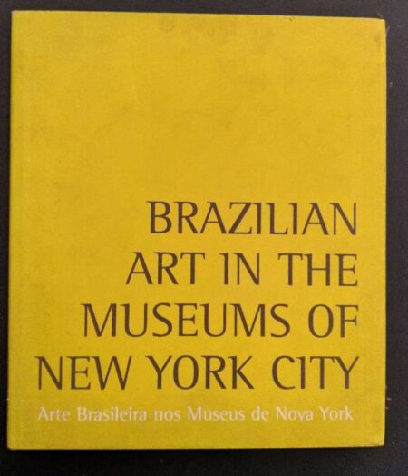 Brazilian Art In The Museums of New York City