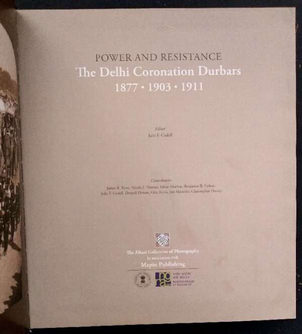 Power and Resistance The Delhi Coronation Durbars