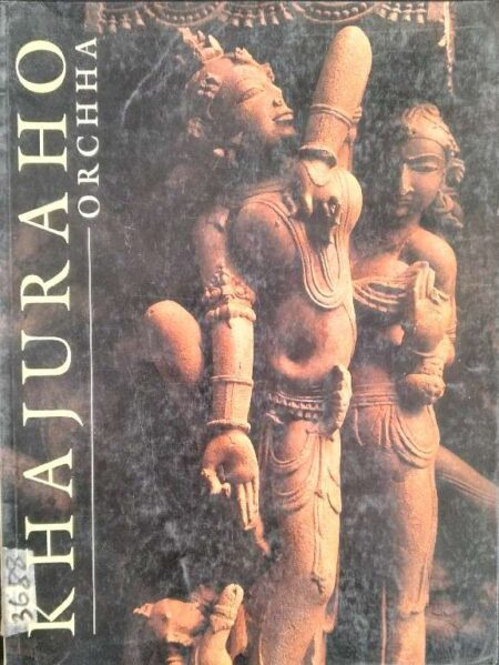 Khajuraho and Orchha