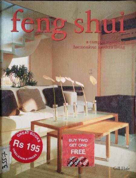 Feng Shui A Complete Guide To Harmonious Modern Living