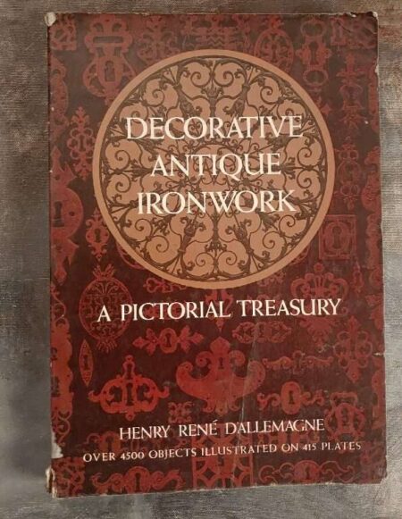 Decorative antique ironwork A pictorial treasury