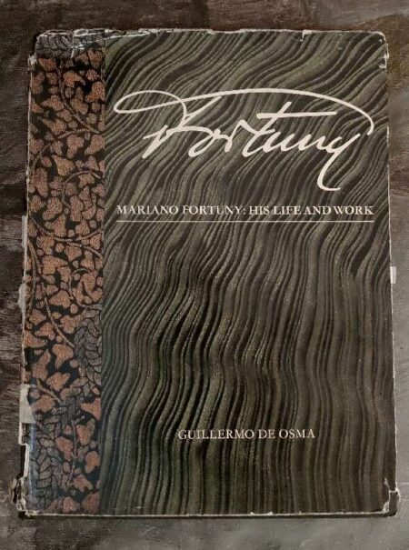 Fortuny ( Mariano fortuny His life and work )