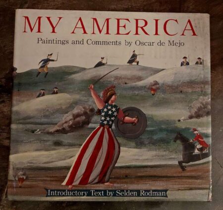 My America Paintings and Comments By Oscar De Mejo