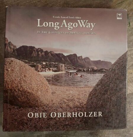 Long ago way in the footsteps of alphons hustinx