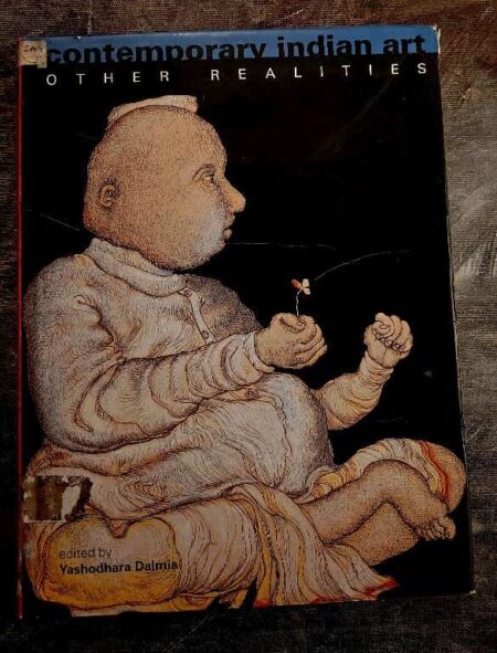 Contemporary Indian Art Other Realties 