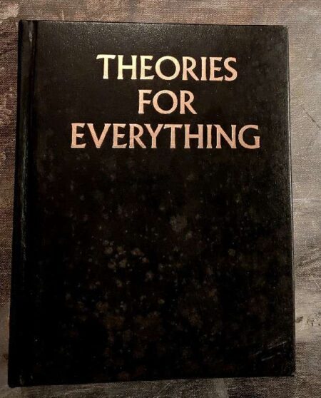 Theories For Everything