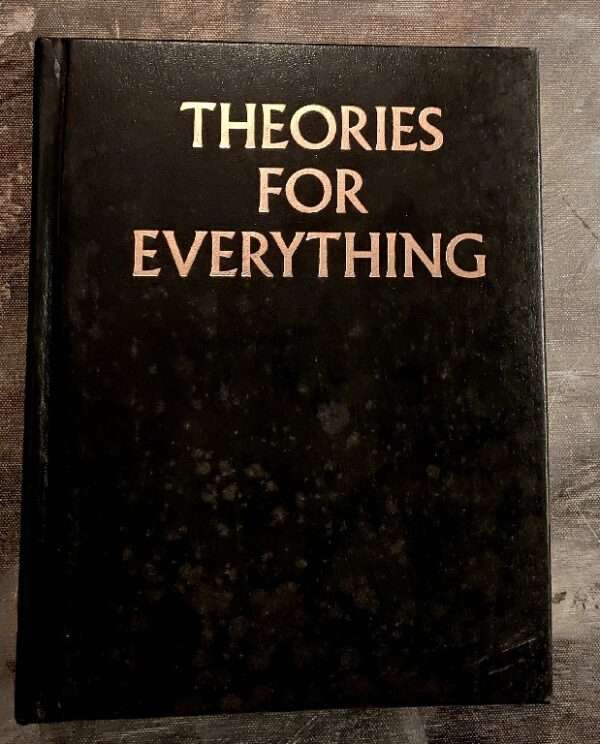 Theories For Everything