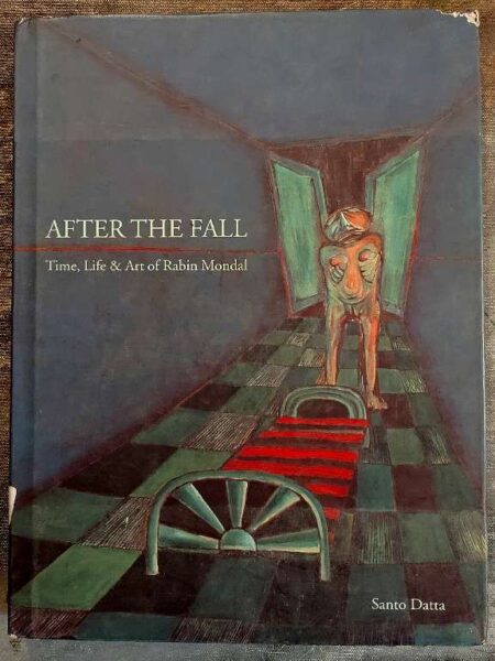 After the fall time, life & Art of rabin mondal