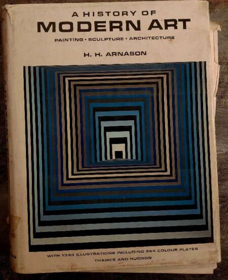 A History of Modern Art Painting Sculpture Architecture