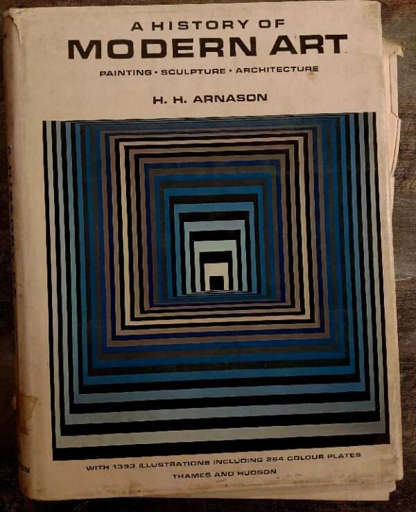 A History of Modern Art Painting Sculpture Architecture