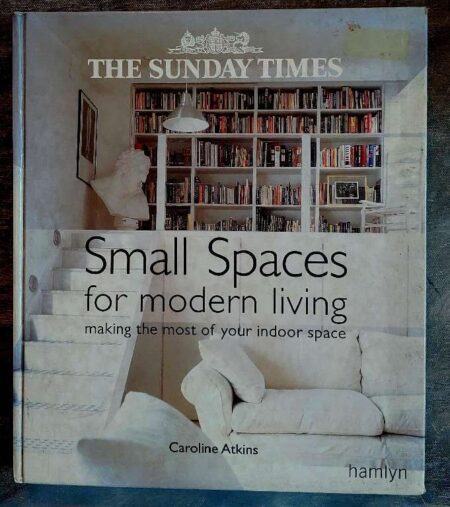 THE SUNDAY TIMES - Small Spaces for Morden Living