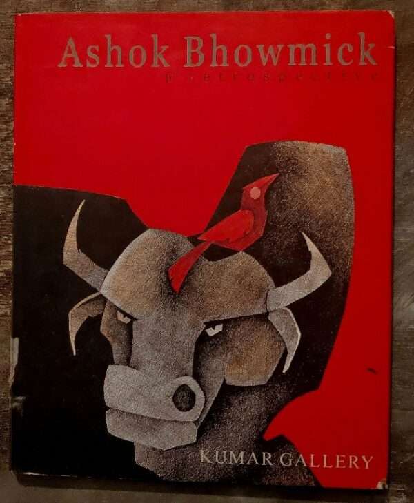 Ashok Bhowmick a retrospective