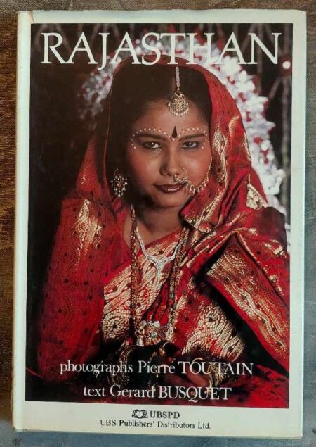 Rajasthan Photograph pierre toutain text grerard busquet