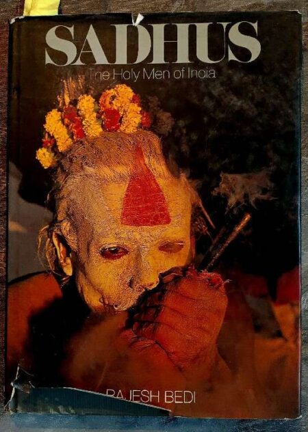 Sadhus - The Holy men of India