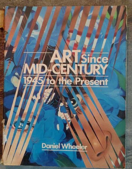 Art since mid-century 1945 to the present