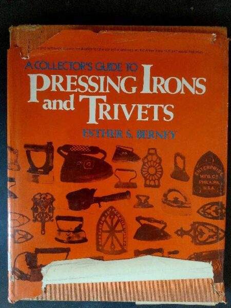 A collectot's guideto pressing irons and trivets