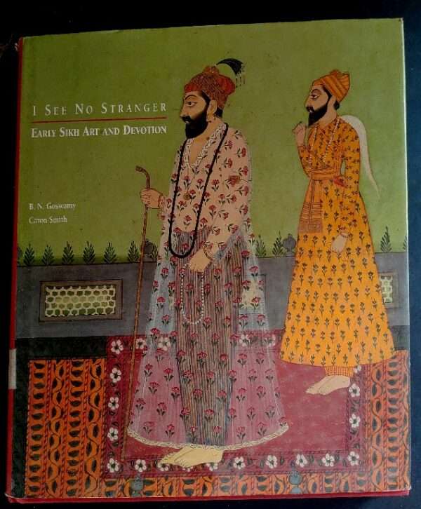 I see no stranger early sikh art and devotion