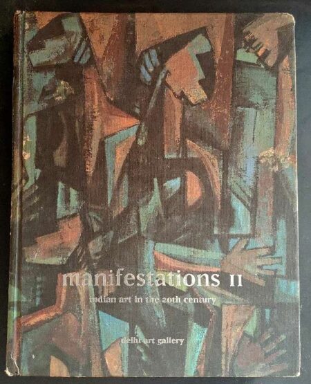 Manifestations II - Indian art in the 20th Century- Delhi Art Gallery