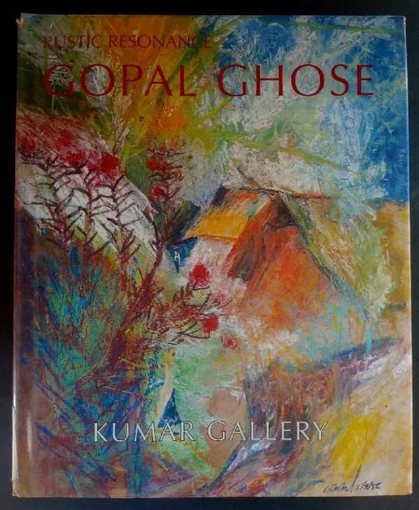 Rustic resonance Gopal ghose