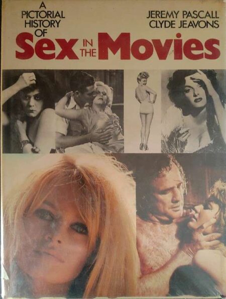 A pictorial history of sex in the movies