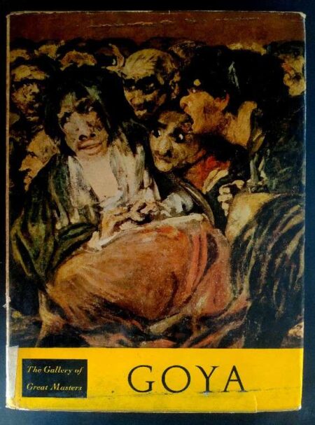 Goya the gallery of great masters