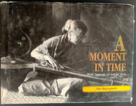 A moment in time with legends of indian arts