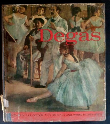 Degas Paintings in full colour and six black and white illustrations