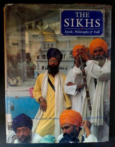 The sikhs faith, philosphy & folk