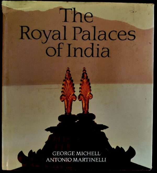 The royal palaces of India