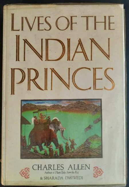 Lives of the indian princes