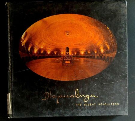 Dhyanalinga the silent revolution