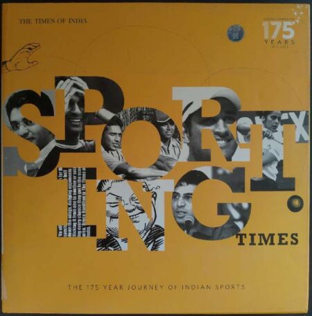 The time of India SPORTING TIMES The 175 year journey of Indian sports