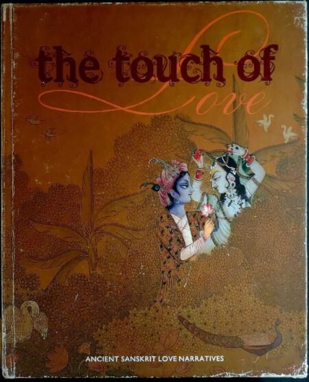 The touch of Ancient sanskriti love narratives