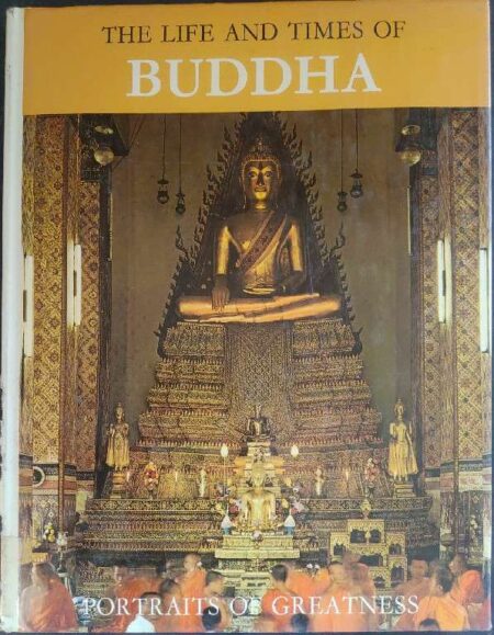 The life and times of Buddha