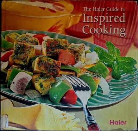 The Haier guide to inspired cooking