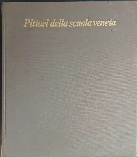 Pittori della scuola veneta 