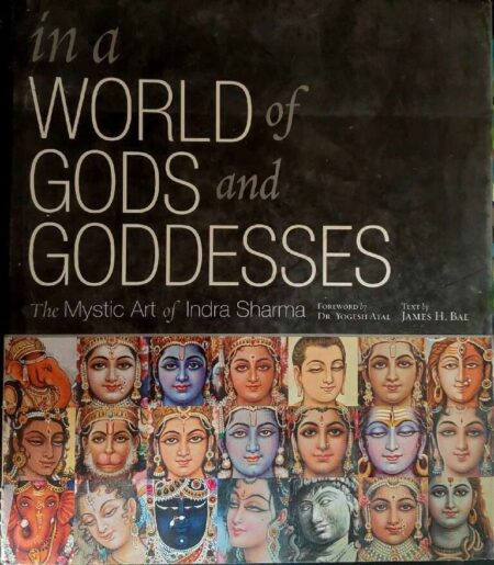 In work of gods and goddesses The mystic art of indra sharma