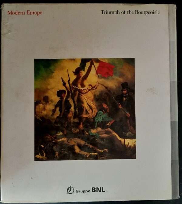 Modern europe Triumph of the bourgeoisie 